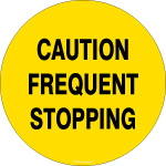 Caution Frequent Stopping